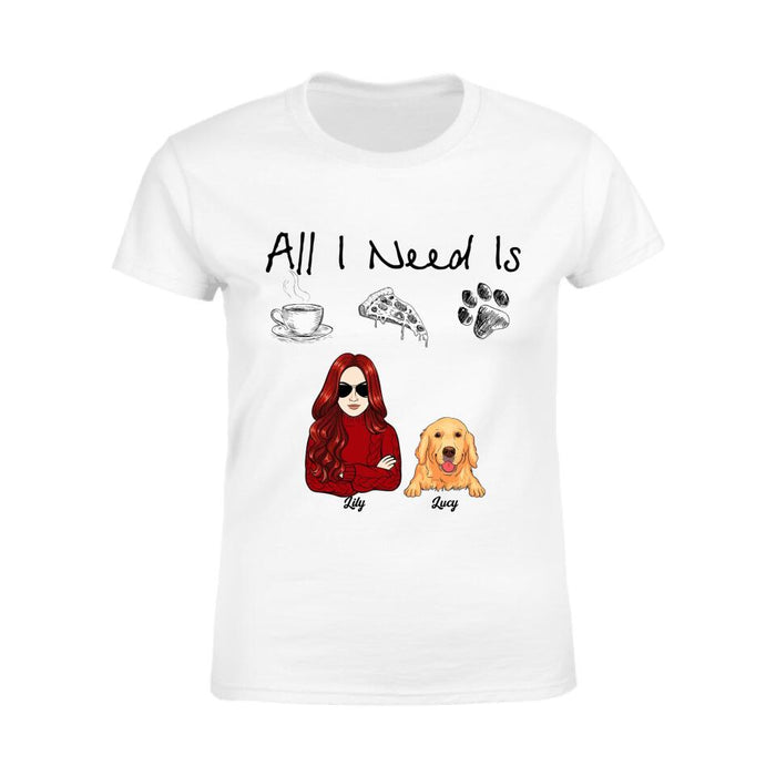 All I Need Is Personalized T-shirt TS-NB2546