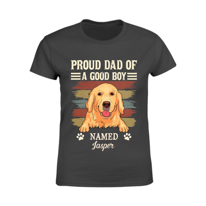 Proud Dad Mom Of Good Boys Girls Kids Named Personalized T-Shirt TS-PT2615