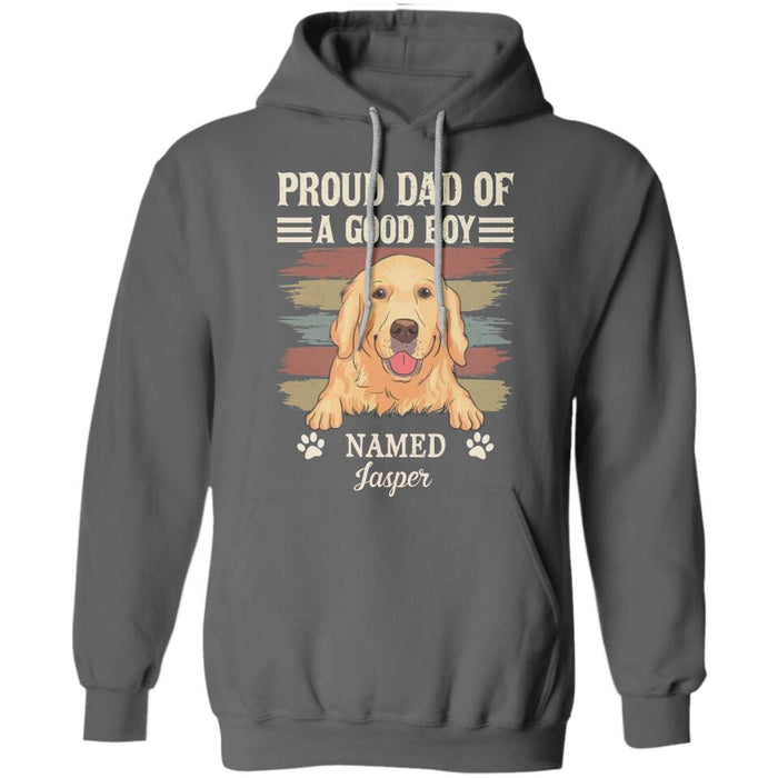 Proud Dad Mom Of Good Boys Girls Kids Named Personalized T-Shirt TS-PT2615