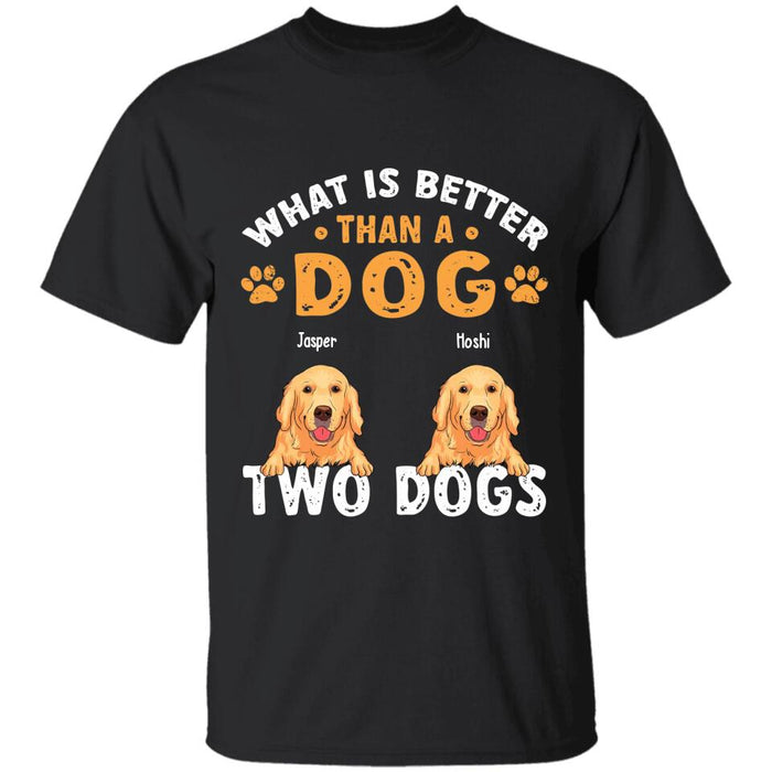 What Is Better Than A Dog Personalized T-Shirt TS-PT2627