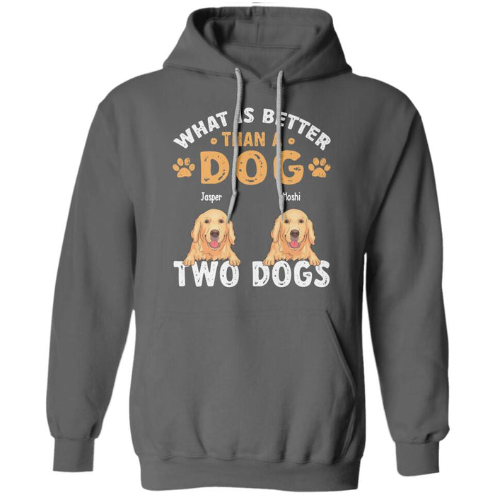 What Is Better Than A Dog Personalized T-Shirt TS-PT2627