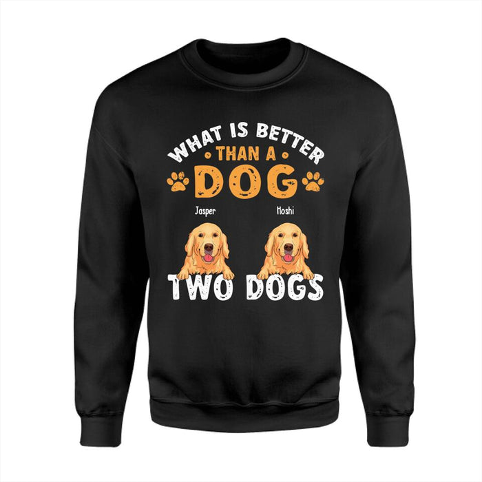 What Is Better Than A Dog Personalized T-Shirt TS-PT2627