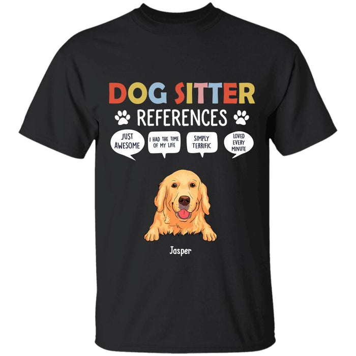 Dog Sitter References Personalized T-Shirt TS-PT2628