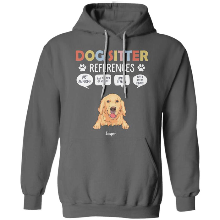 Dog Sitter References Personalized T-Shirt TS-PT2628