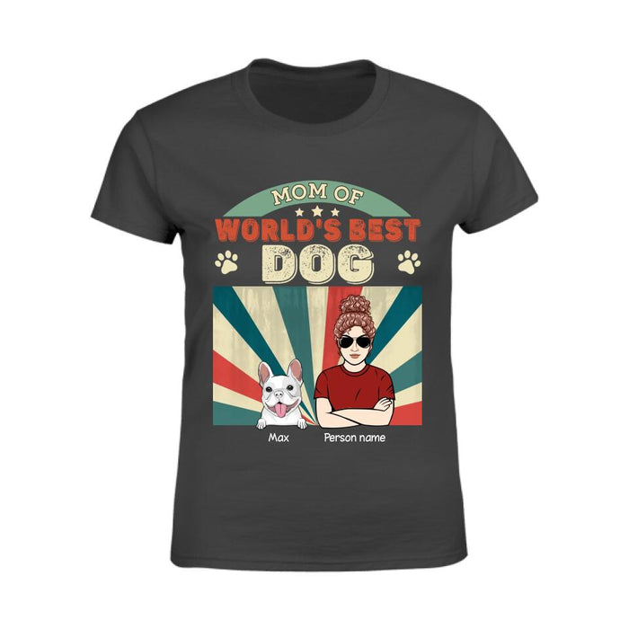 Owner Dad Mom Of World's Best Dog Personalized T-Shirt TS-PT2629