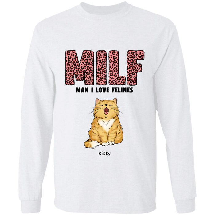 MILF - Man I Love Felines Personalized T-Shirt TS-PT2638
