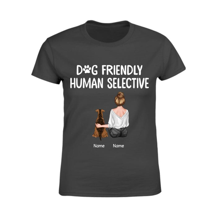 Dog Friendly Human Selective Personalized T-shirt TS-PT2311