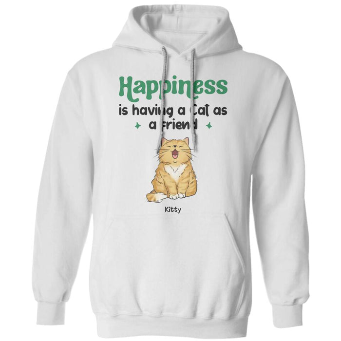 Happiness Is Having A Cat As A Friend Personalized T-shirt TS-NB2600