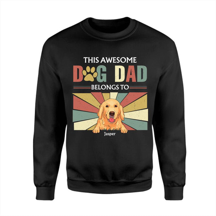 This Awesome Dog Dad Belongs To Personalized T-shirt TS-NB2693