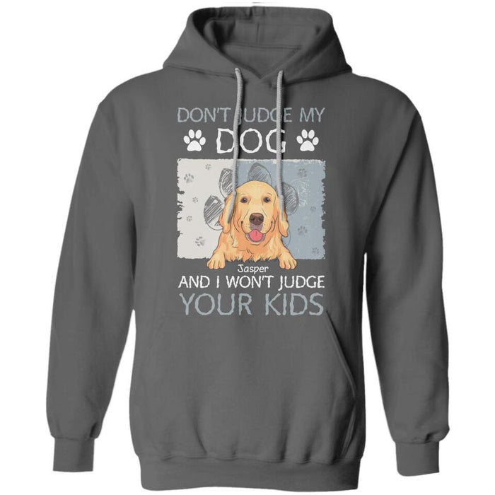 Don't Judge My Dogs Personalized T-shirt TS-NB2671