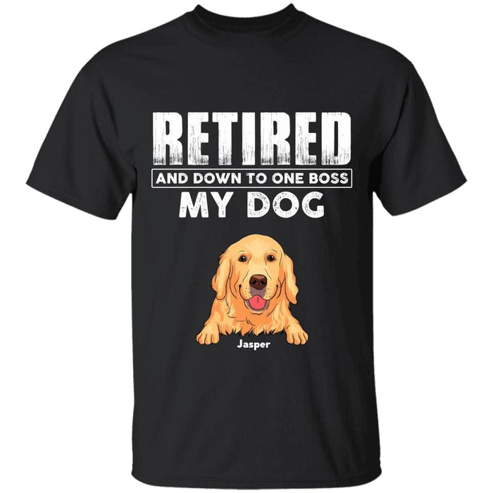 Retired Down To One Boss Personalized T-shirt TS-NB2642