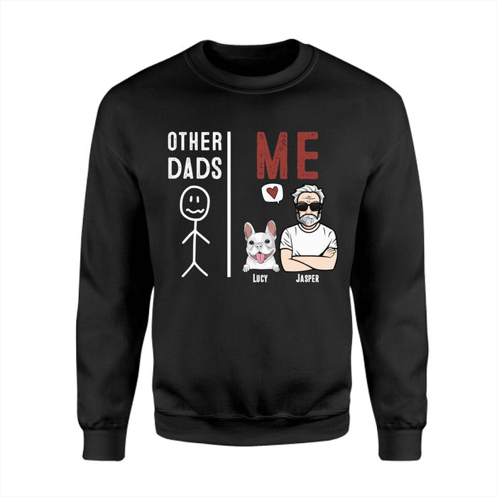 Other Dads Versus Me Personalized T-shirt TS-NB2705