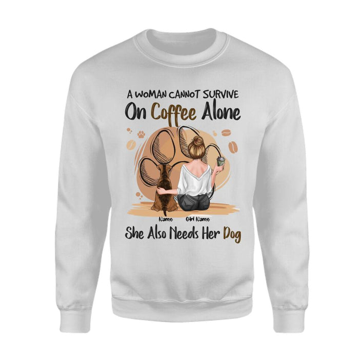 A Woman Cannot Survive On Coffee Alone She Also Needs Her Dogs Personalized T-shirt TS-NB2704