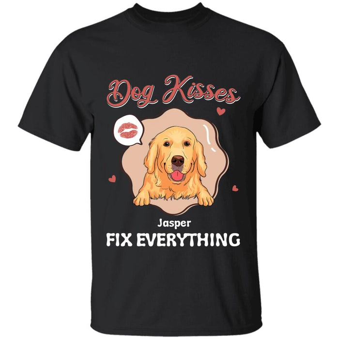 Dog Kisses Fix Everything Personalized T-shirt TS-NB2585