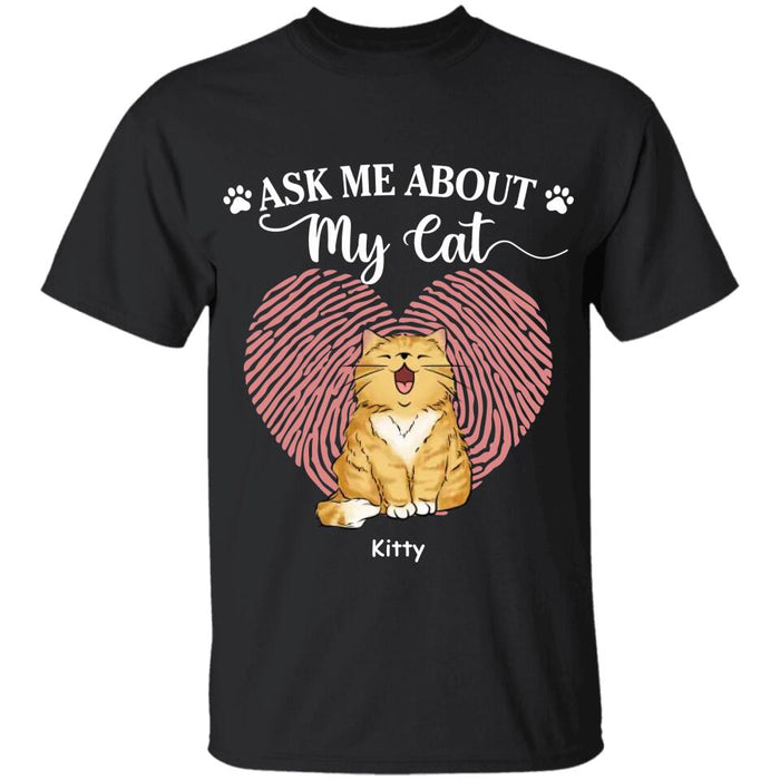Ask Me About My Cats Personalized T-shirt TS-NB2597