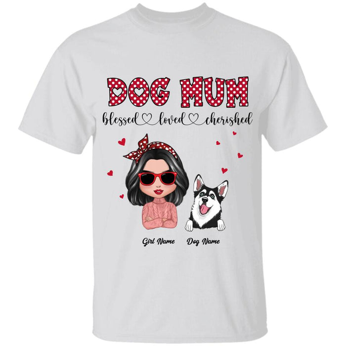 Blessed Loved Cherished Dog Mum Personalized T-shirt TS-NB2588