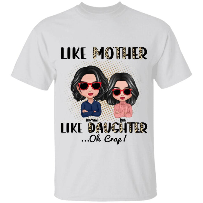Like Mother Like Daughter Oh Crap Leopard Personalized T-shirt TS-NB27 —  CUSTOMA2Z