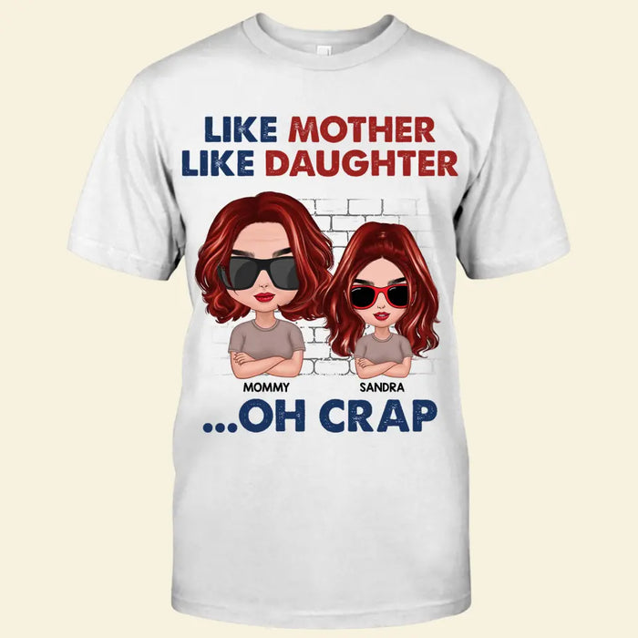 Like Mother Like Daughter Oh Crap Personalized T-Shirt TS-PT2780