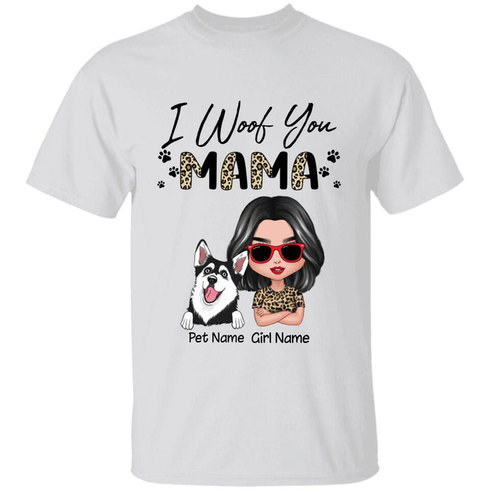 We Woof You Mama Personalized T-shirt TS-NB2782