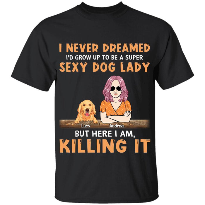 Super Sexy  Dog Lady Personalized T-shirt TS-NB2580