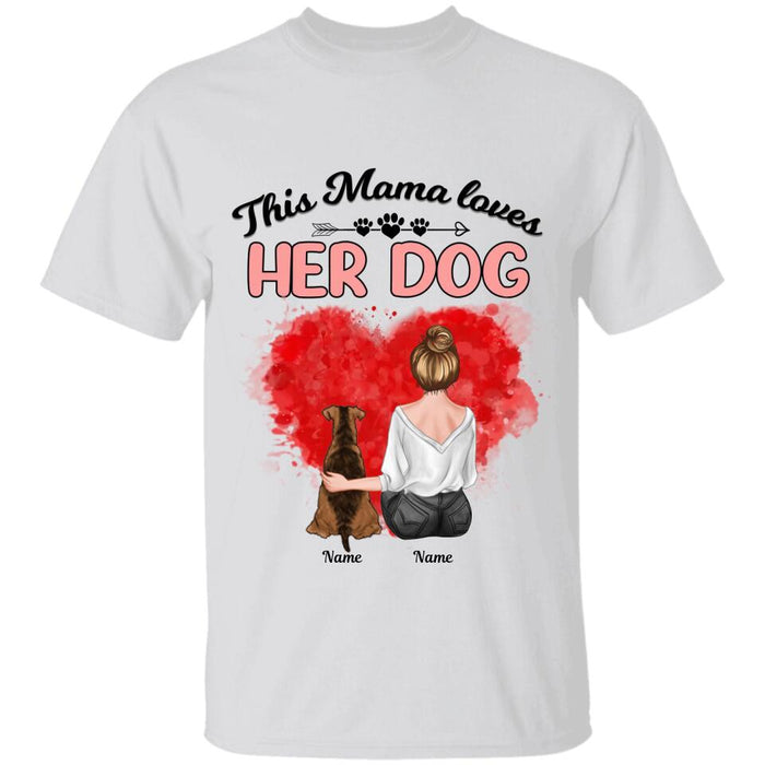 This Mama Loves Her Dogs Personalized T-shirt TS-NB2810