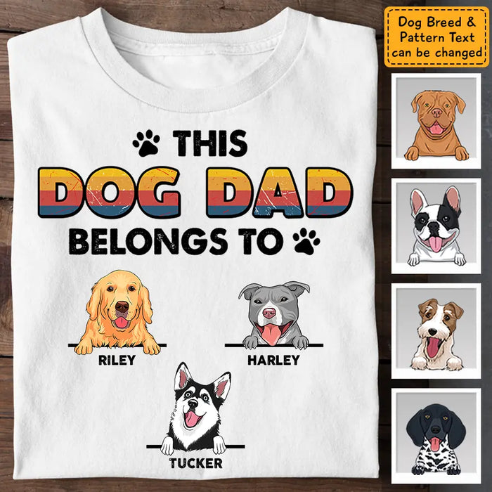 Dog Dad Belongs Personalized T-shirt TS-TT2980