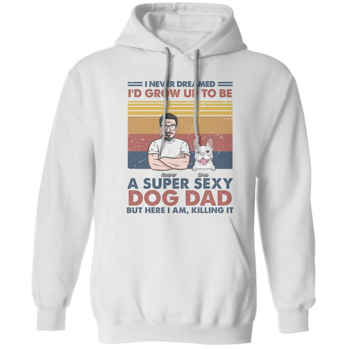 Sexy Dog Dad Personalized T-Shirt TS-TT2981