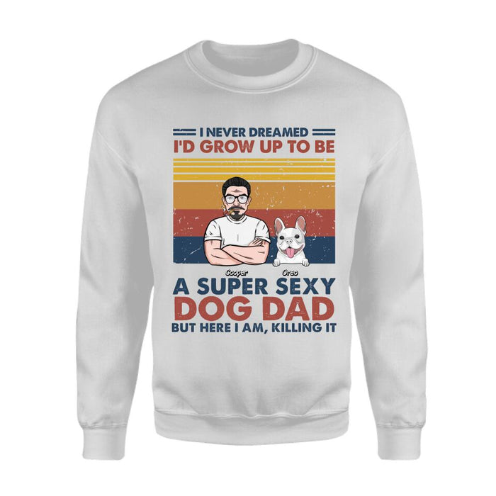 Sexy Dog Dad Personalized T-Shirt TS-TT2981