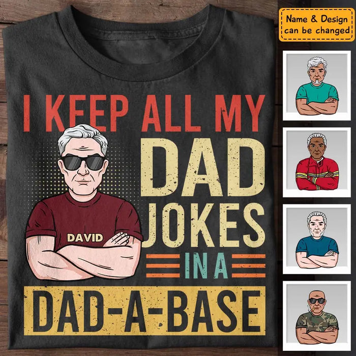 I Keep All My Dad Jokes Personalized T-Shirt TS-PT2938