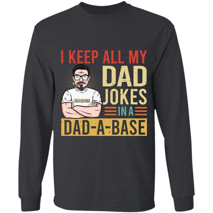 I Keep All My Dad Jokes Personalized T-Shirt TS-PT2938