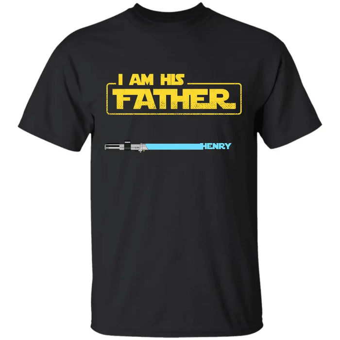 I Am Their Father Personalized T-Shirt TS-PT2939