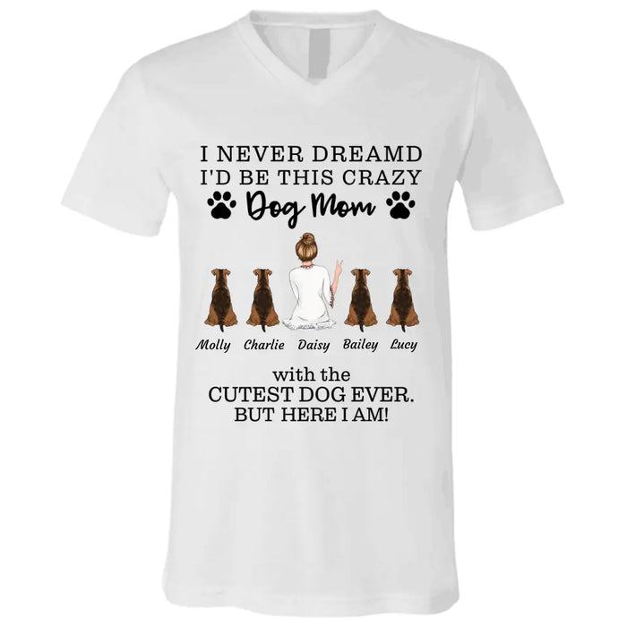 "Dog Mom With The Cutest Dog Ever" girl and dog, cat personalized T-Shirt
