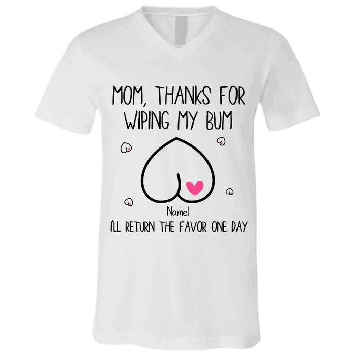 Thanks for Wiping My Bum Personalized T-Shirt TS-PT2940