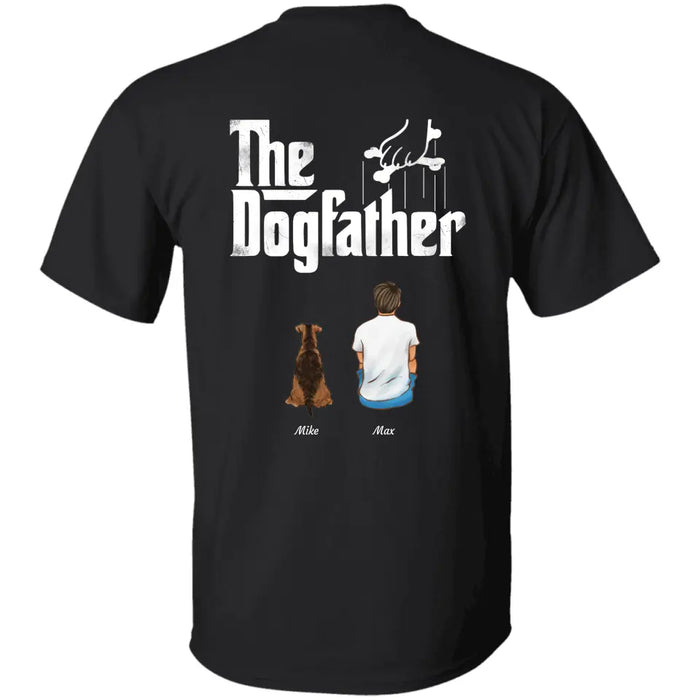 "The Dog Father " personalized Back T-Shirt