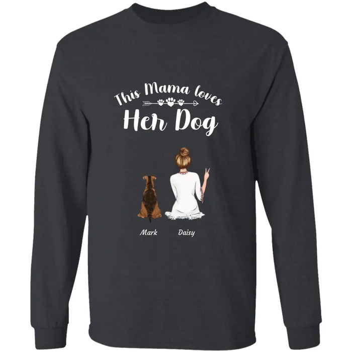 This Mama Loves Her Dog/Cat - Girl, Dog, Cat Personalized T-Shirt TS-GH153