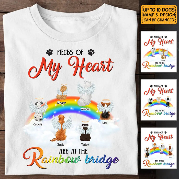 Pieces Of My Heart Are At The Rainbow Bridge - Personalized T-Shirt TS-TT3287