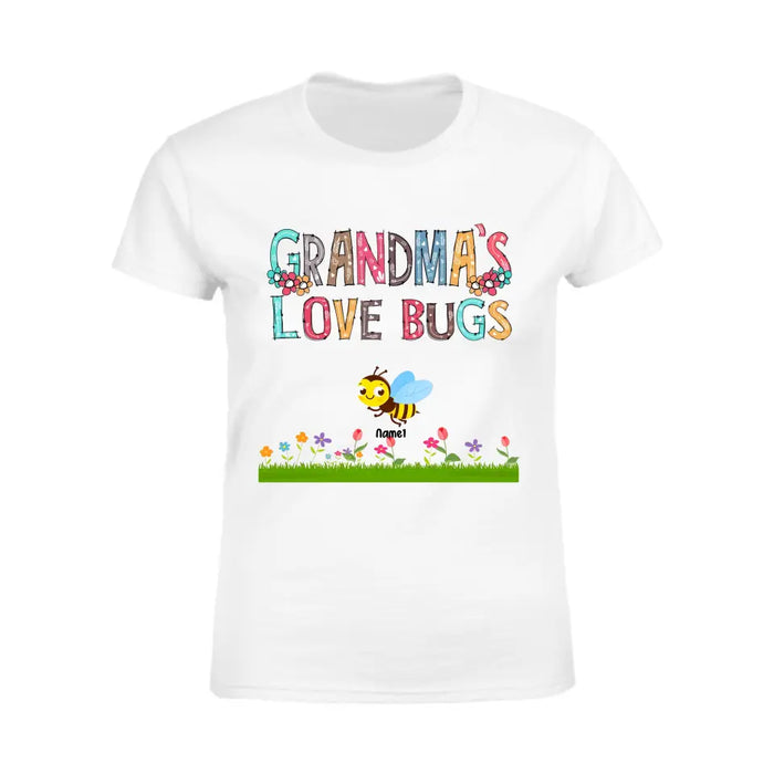 Grandma' Love Bugs Personalized T-Shirt TS-TT2994
