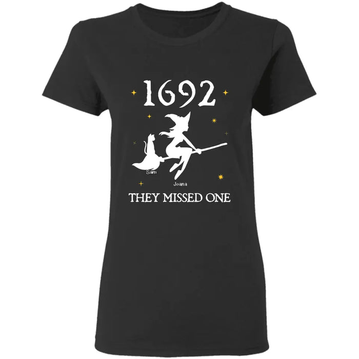 1692 They Missed One - Personalized  T-Shirt - Halloween TS-PT3269