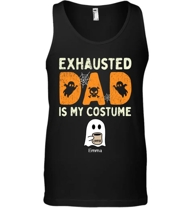 Exhausted Dad Costume - Personalized T-Shirt TS-PT3343