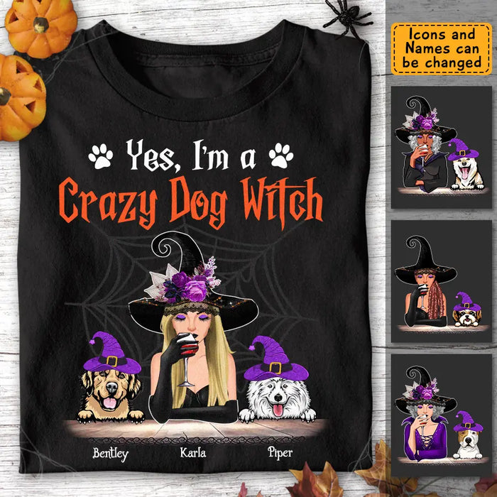 Yes, I'm A Crazy Dog Witch- Personalized T-Shirt - Halloween TS-TT3370