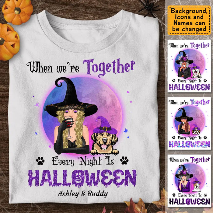 When we're together everynight is Halloween - Personalized T-Shirt - Halloween TS-TT3377