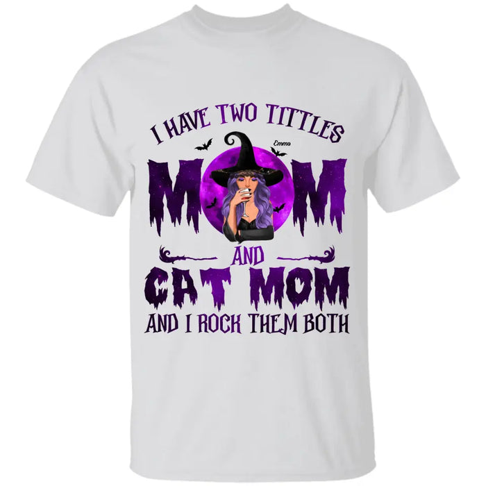 Mom And Dog Mom I Rock Them Both - Personalized T-Shirt - Halloween TS-TT3372