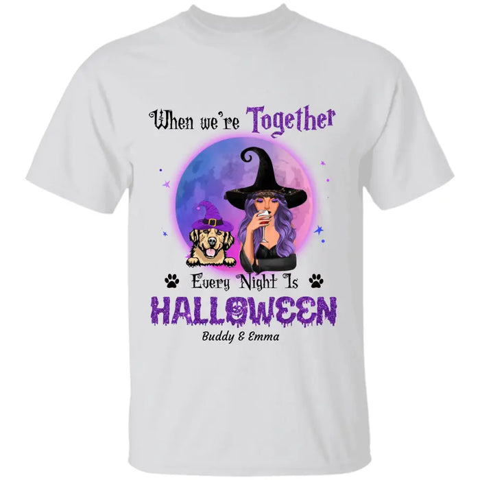 When we're together everynight is Halloween - Personalized T-Shirt - Halloween TS-TT3377