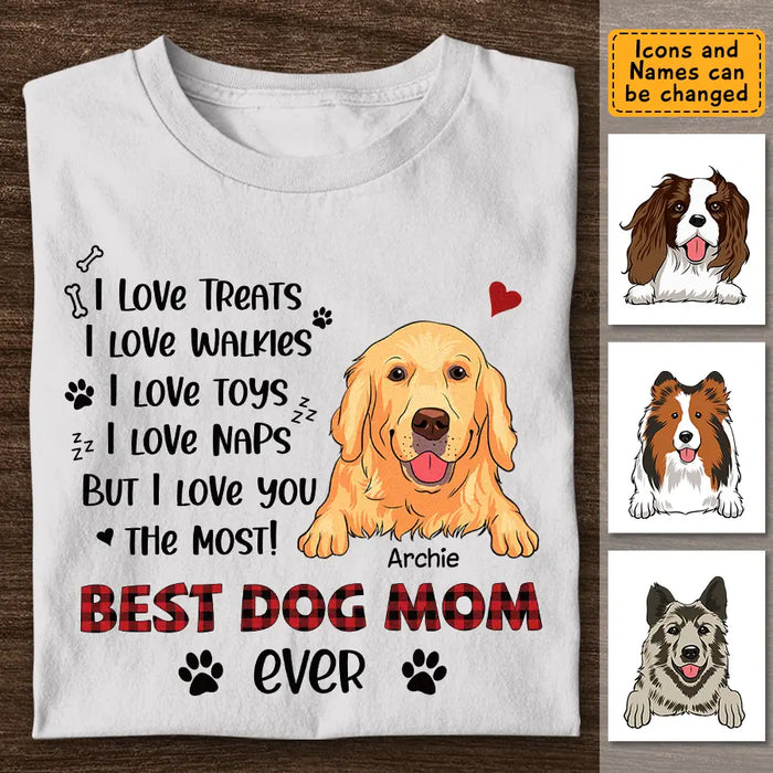 Best Dog Mom Ever  - Personalized T-Shirt TS-TT3381