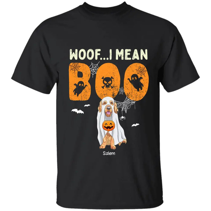 Woof I Mean Boo - Personalized T-Shirt TS-PT3383