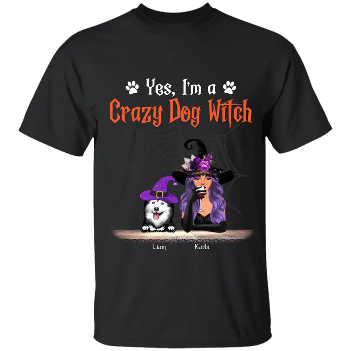 Yes, I'm A Crazy Dog Witch- Personalized T-Shirt - Halloween TS-TT3370