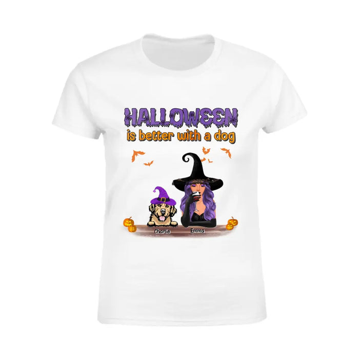 Halloween Is Better With A Dog - Personalized T-Shirt TS-PT3353
