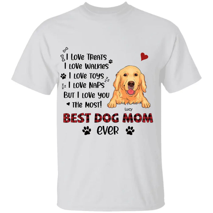 Best Dog Mom Ever  - Personalized T-Shirt TS-TT3381