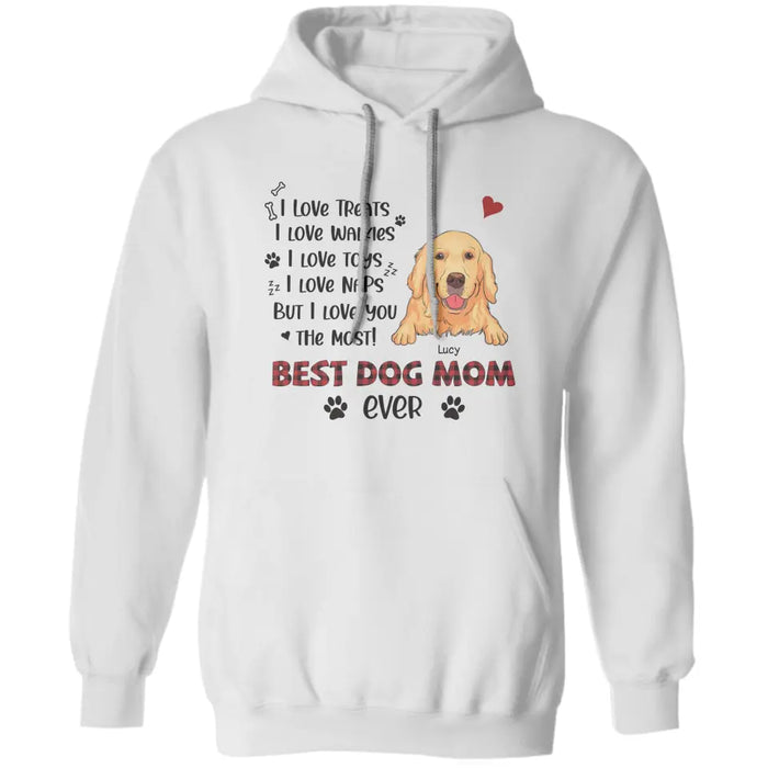 Best Dog Mom Ever  - Personalized T-Shirt TS-TT3381