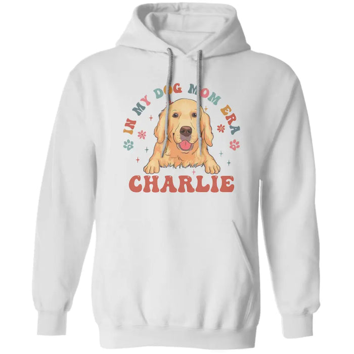 In My Dog Mom Era - Personalized T-Shirt TS-PT3390